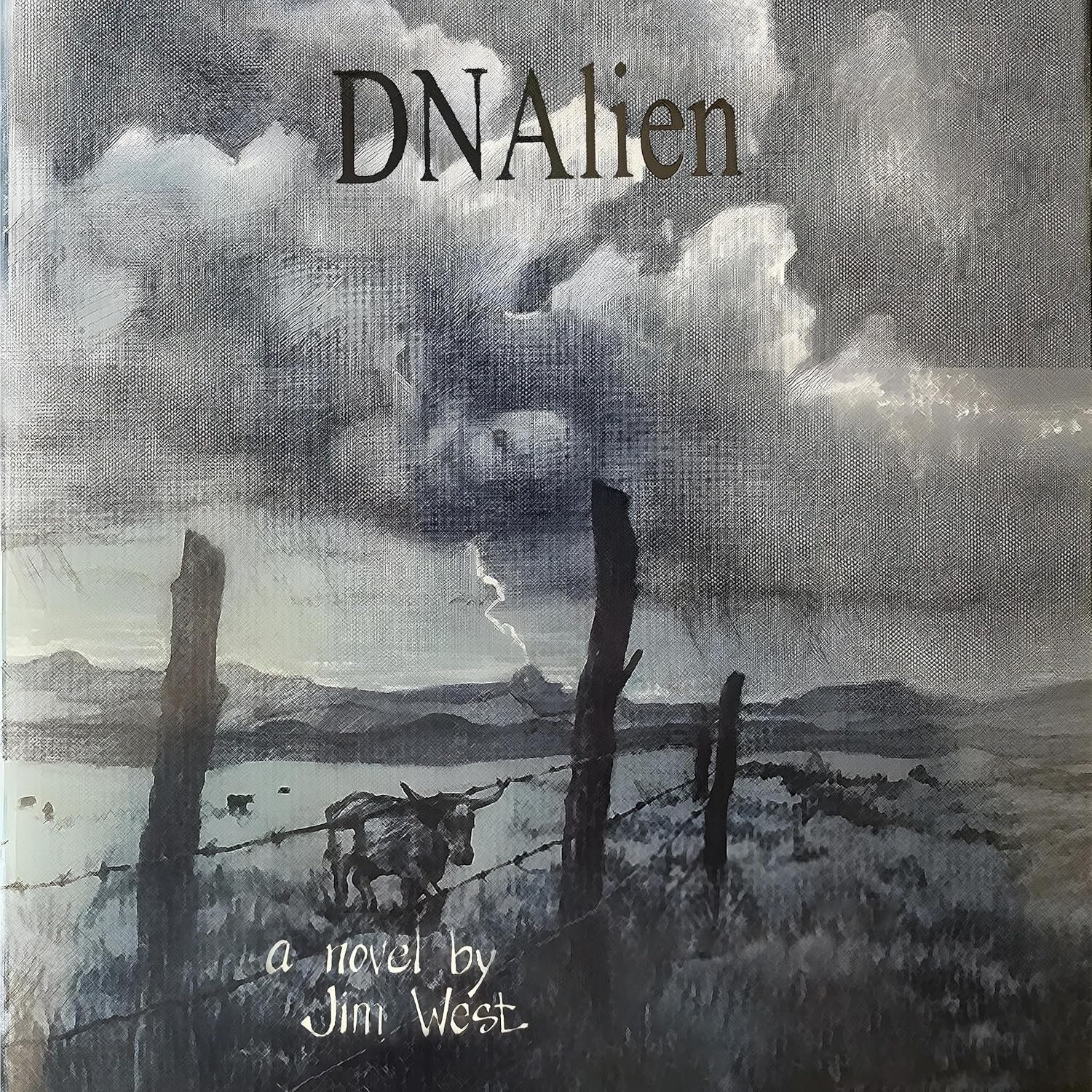 DNAlien a novel by Jim West